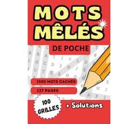 mots mêlés de poche: livre de mots mêlés pour adultes et seniors | 1500 de mots cachés | 100 grilles avec solutions