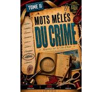 MOTS MÊLÉS DU CRIME: Les enquêtes en mots mêlés du Commissaire Vasco - Meurtres sur la Côte d'Azur (T2) - 99 énigmes criminelles à résoudre - Livre-jeu de déduction - Casse-têtes et jeux de logique