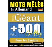 Mots Mêlés En Allemand Format Géant: 500 Grilles Pour Les Seniors - Vol.1 - Delta Classics - Édition Géante - 10.000 Mots À Débusquer, Le Défi Ultime !