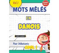 MOTS MÊLÉS EN DANOIS POUR DÉBUTANTS - COOL ! VOL.1 - DELTA CLASSICS