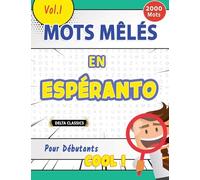 MOTS MÊLÉS EN ESPÉRANTO POUR DÉBUTANTS - COOL ! VOL.1 - DELTA CLASSICS