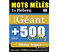 Mots Mêlés En Hebreu Format Géant: 500 Grilles Niveau Avancé - Vol.1 - Delta Classics - Édition Géante - 10.000 Mots À Débusquer, Le Défi Ultime !