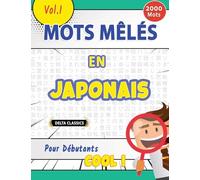 MOTS MÊLÉS EN JAPONAIS POUR DÉBUTANTS - COOL ! VOL.1 - DELTA CLASSICS