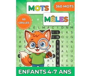 Mots Mêlés Enfants 4-7 Ans : Mon Premier Livre de Mots Cachés: 60 Grilles Débutant, Gros Caractères, Jeu Éducatif Amusant, Activité Sans Écran pour Apprendre les Premiers Mots