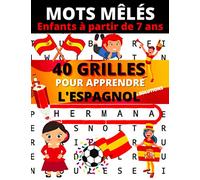 Mots mêlés enfants: 40 grilles de mots pour enfants en espagnol