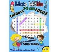 Mots Mêlés Enfants 5 - 6 ans facile: Vol 2 : 100 grilles 700 mots , GROS CARACTERES , grand format A4 . Solutions en fin de livre + Un cadeau pour vous