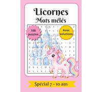 Mots Mêlés Enfants 5-7 Ans: Mot caché enfant filles amusants et éducatifs, pour travailler les lettres et la concentration | 100 grilles avec solutions (idée cadeau pour enfants)