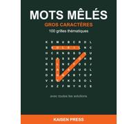 Mots Mêlés Gros Caractères: 100 grilles thématiques avec solutions - Grandes lettres, une grille par page
