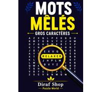 Mots Mêlés Gros Caractères pour Adultes: Plus de 100 Grilles de Mots Cachés Grand Format | Thèmes Variés et Relaxants, Idéal pour Seniors | Solutions Incluses