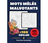 Mots Mêlés Malvoyants Gros Caractères XXL pour Seniors: plus 100 Grilles Faciles à Lire - Lettres Très Grandes - Idéal DMLA et Basse Vision - Format 8,5 x 11