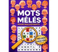 Mots Mêlés Malvoyants Très Gros Caractères XXL: Livre de puzzles géant à thèmes, adapté aux Adultes et Séniors (DMLA, Glaucome, Cataracte ou Problèmes ... d’activités cadeau pour malvoyant et seniors