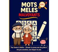 Mots Mêlés Malvoyants XXL: Pour Seniors & Adultes - Stimuler le cerveau avec des grilles à très gros caractères, sans fatiguer les yeux