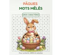 Mots Mêlés Pâques & Printemps: Gros Caractères Cahier de mots mêlés pour enfants, adultes & ados | Avec solutions | Idée cadeau idéale