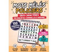Mots Mêlés Policiers : Gros Caractères: 100 enquêtes criminelles à déduire en grande police - Casse-tête et détente pour adultes et seniors, cadeau idéal pour un confort de lecture optimal