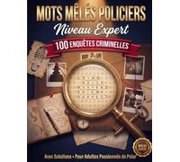 Mots Mêlés Policiers : Spécial Noël: 100 enquêtes criminelles à résoudre par les mots cachés - Le cadeau de fin d’année idéal pour les amateurs de polar et jeux de logique