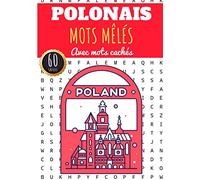 Mots Mêlés Polonais: 60 Grilles | Livre pratique Stimulant pour Adultes et Enfants | Plus de 400 mots Polonais sur la Pologne et le vocabulaire de la ... | Avec Mots Cachés, Cadeau éducatif.