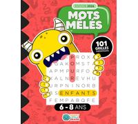 Mots Mêlés pour Enfants de 6 à 8 ans: 101 Grilles Thématiques