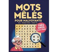 Mots Mêlés Pour Malvoyants: Cahier de Jeux de Mots Mêlés Adapté aux Personnes Malvoyantes - Exercices Ludiques et Accessibles