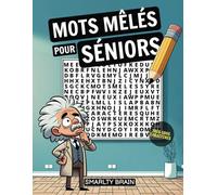 MOTS MÊLÉS POUR SENIOR ET ADULTES GROS CARACTERES (AVEC SOLUTIONS) - LIVRE JEUX ADULTES: POUR MALVOYANTS - FACILE À LIRE - JEU THÉRAPEUTIQUE POUR LA ... CHEZ LES PERSONNES ÂGÉES OU LES ENFANTS