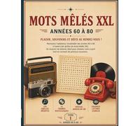 Mots Mêlés Rétro - Tome 1: Les années 60 à 80