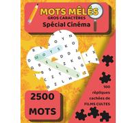 Mots Mêlés - Spécial Cinéma : 100 Grilles Gros Caractères pour Adultes et Seniors avec les répliques cachées de films cultes - solutions incluses