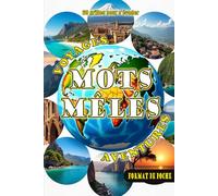Mots mêlés - Voyages et aventures: 60 grilles format de poche 6x9 pouces à emporter partout ou à offrir