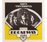 Mott the Hoople Live On Broadway 1974 (Vinyl) 12" Album