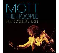Mott The Hoople - Mott The Hoople : The Collection