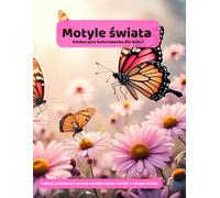 Motyle świata: Edukacyjna kolorowanka dla dzieci