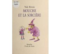 Mouche Et La Sorcière (ebook)