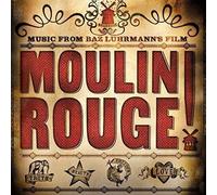 Moulin Rouge - Music From Baz Luhrmann'S Film