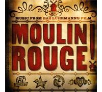 Moulin Rouge! Music from Baz Luhrmann's Film by David Bowie, Christina Aguilera, Lil' Kim, Mya, Pink, Fatboy Slim [2001]