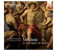 Moulinié Étienne – La Cantique de Moÿse, Mottetti e Cantici – Harmonia Mundi