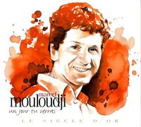 Mouloudji, Marcel - Le Siecle D'or