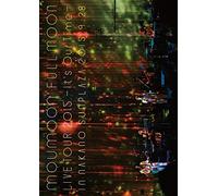 Moumoon - Fullmoon Live Tour 2015 -It'S Our Time- In Nakano Sunplaza 2015.9.28 [Edizione: Giappone] [Italia] [DVD]