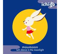 Moumoon - Let's Dance in the Moonlight