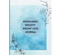 Mounjaro/Wegovy Weight Loss Journal