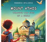 Mount Athos through the Eyes of a Child