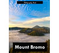 Mount Bromo: A Visual Journey Through Java’s Volcanic Wonder - Stunning Photography of Crater Vistas, Sea of Sand, and Eternal Dawn