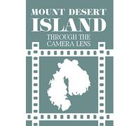 Mount Desert Island Through The Camera Lens [USA] [DVD]