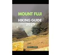 MOUNT FUJI HIKING GUIDE 2025 (My 2025 Travel Chapters)