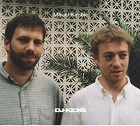 MOUNT KIMBIE - Mount Kimbie Dj-Kicks