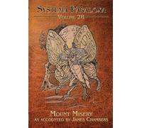 Mount Misery: A Tale of the Mothman: 28 (Systema Paradoxa)