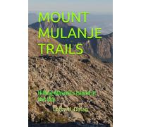 MOUNT MULANJE TRAILS: Hiking Malawi’s Island in the Sky