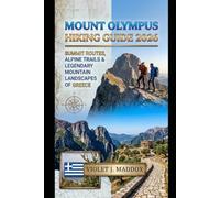 MOUNT OLYMPUS HIKING GUIDE 2026: SUMMIT ROUTES, ALPINE TRAILS & LEGENDARY MOUNTAIN LANDSCAPES OF GREECE