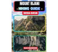 Mount Rinjani Hiking Guide 2025-2026 (TrailWise: The 2025 Hiking Series)