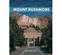 Mount Rushmore: A Perfect Coffee Table Picture Book - Travel and Tourism lovers.