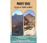 Mount Sinai: Egypt or Saudi Arabia?