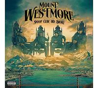 Mount Westmore – Snoop Cube 40 $hort – SPV Entertainment