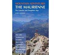 Mountain Adventures in the Maurienne (Cicerone guides) [Idioma Inglés]